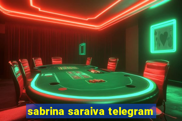 sabrina saraiva telegram